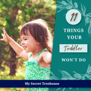11 things your toddler won't do